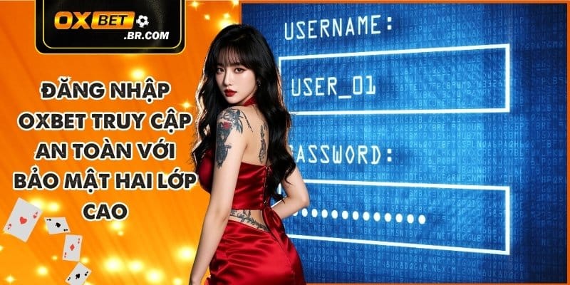 Đăng nhập OXBET
