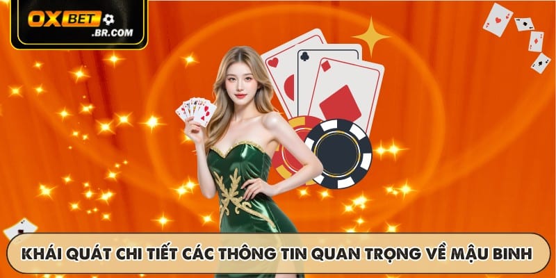 Khái quát chi tiết các thông tin quan trọng về mậu binh